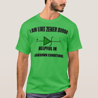 JAG ÄR SOM ZENER DIODE HELPFUL BREAKDOWN VILLKOR T SHIRT
