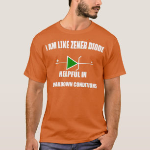 JAG ÄR SOM ZENER DIODE HELPFUL BREAKDOWN VILLKOR T SHIRT
