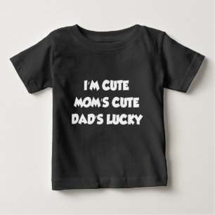 Jag är söt Mamma söt Pappa är Lucky T Shirt