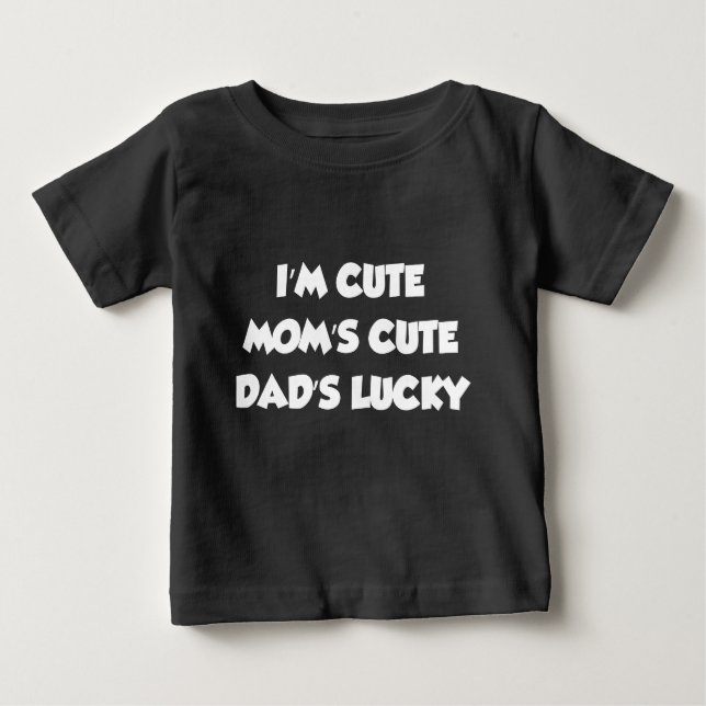 Jag är söt Mamma söt Pappa är Lucky T Shirt (Framsida)