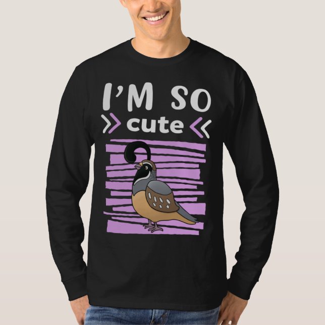 Jag är söta flickors vaktel t shirt (Framsida)