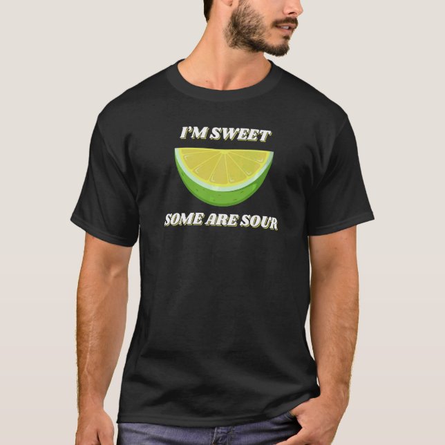 Jag är sötad... Vissa är sur Lemon Fruit Slice Lem T Shirt (Framsida)