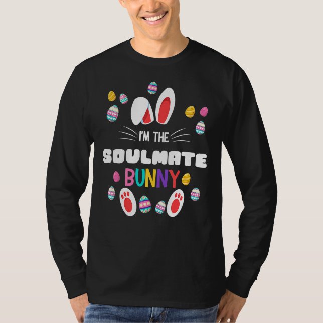 Jag är Soulmate Bunny Matching Family Påsk-delen T Shirt (Framsida)