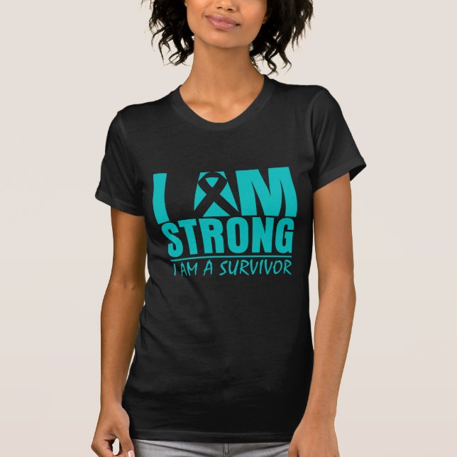 Jag är stark - jag är en överlevande - äggstocksca t shirt (Framsida)