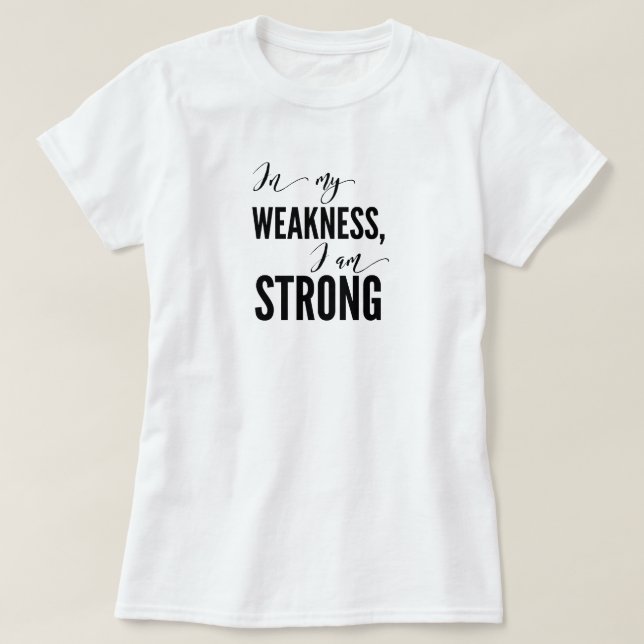 Jag är stark motiv T-Shirt (Design framsida)