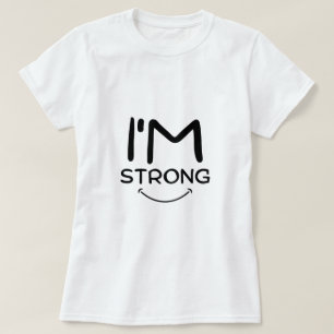 Jag är stark T-Shirt