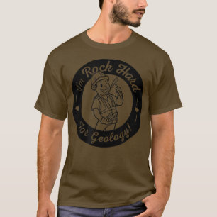 Jag är Sten Hard för Geology Funny Science Humor T Shirt