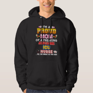 Jag är stolt Mamma av Icu Nurse Freaking Fantastis Hoodie
