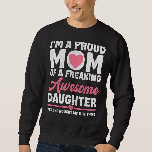 Jag är stolt Mamma från dotter Mors dag Lång Ärmad Tröja (Framsida)
