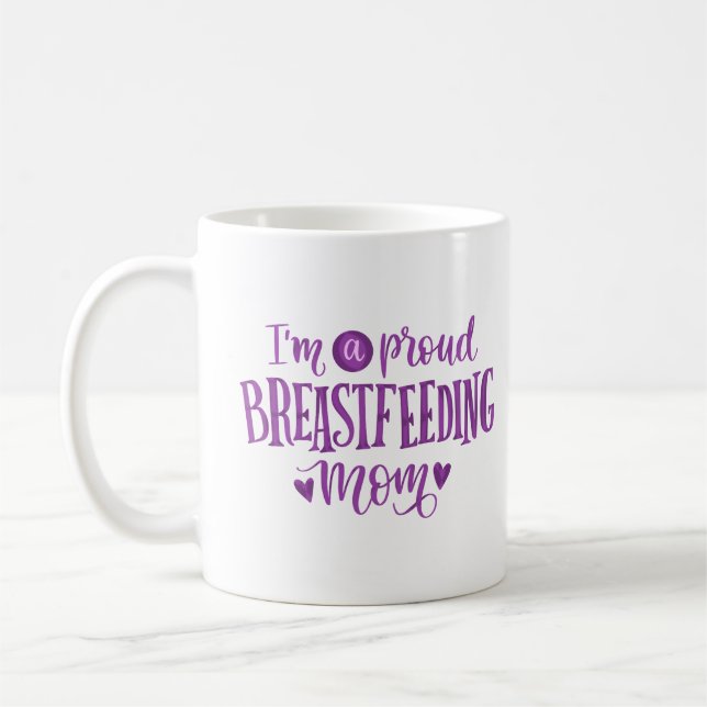 Jag är stolt över att amma mamma kaffemugg (Vänster)