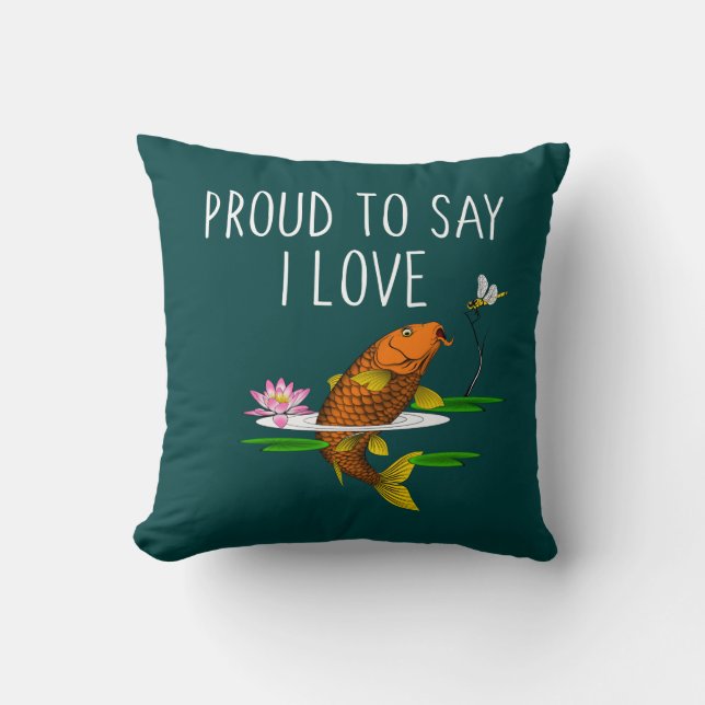 Jag är stolt över att säga Kärlek Koi! Kudde (Framsida)