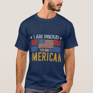 Jag är stolt över att vara amerikan t shirt