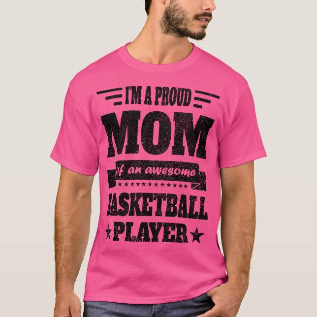 Jag är stolt över en Fantastisk basketspelare B Ma T Shirt (Framsida)