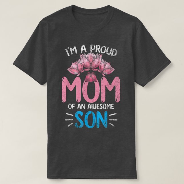 Jag är stolt över Mamma i Fantastisk Son Mors dag  T Shirt (Design framsida)
