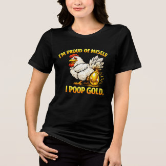 “Jag är stolt över mig själv — jag bajsar guld” Ro T Shirt