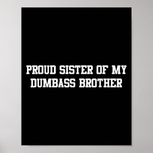 Jag är stolt över min dubbroder Funny Humor-familj Poster