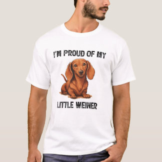 Jag är stolt över min lilla Weiner Funny Wiener Hu T Shirt