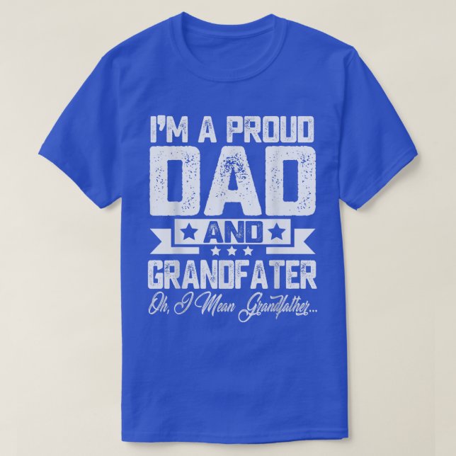 Jag är stolt Pappa och morfar jag Elak farfar  T Shirt (Design framsida)