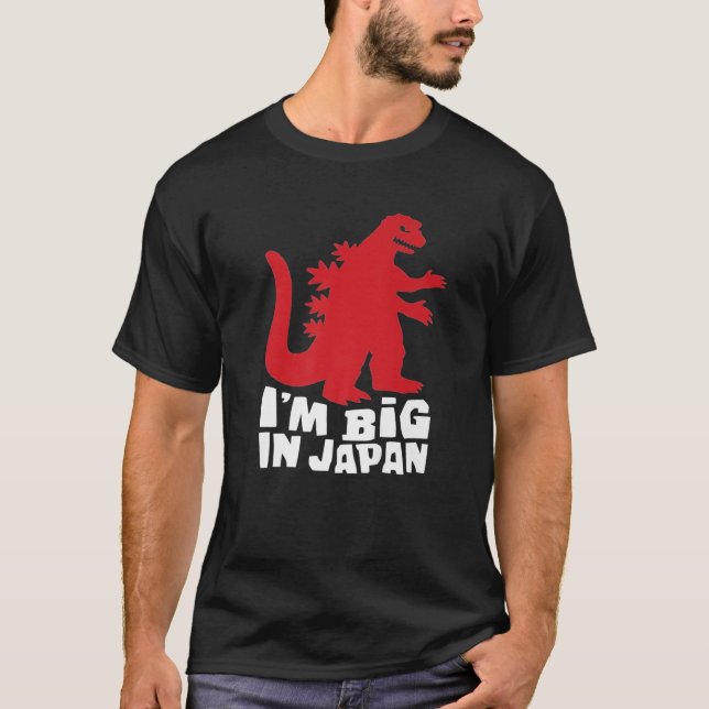 Jag är stor i Japan Joke Gift T Shirt (Framsida)
