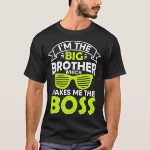 Jag är storebror som gör mig till Chef T Shirt