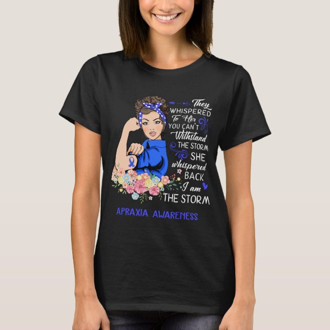 Jag är Storm Apraxia-medvetandet T Shirt (Framsida)