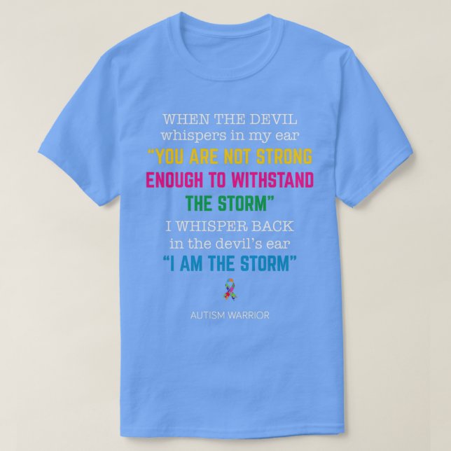 Jag är Storm Autism Warrior T Shirt (Design framsida)