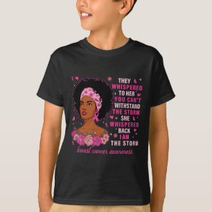 Jag är Storm Black Woman Rosa Breast Cancer Awar T Shirt