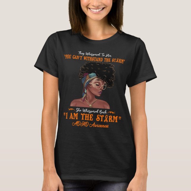 Jag är Storm Black Women ADHD Awareness T Shirt (Framsida)