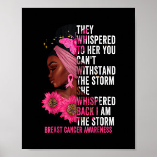 Jag är Storm Black Women Bröstcancer överlevande P Poster