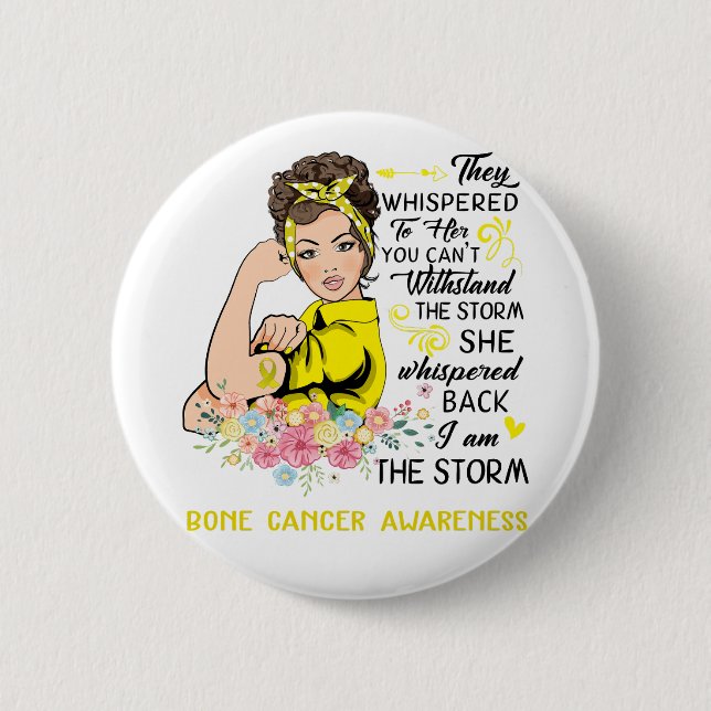 Jag är Storm BONE CANCER-medvetenheten Knapp (Framsida)