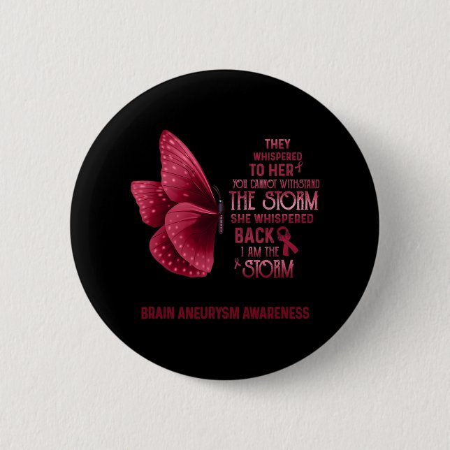 Jag är Storm Brain Aneurysm Awareness Butterfly Knapp (Framsida)