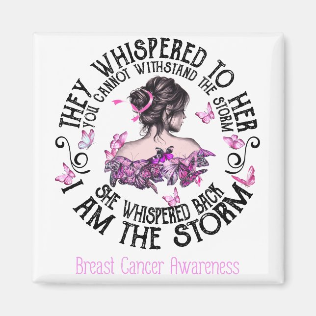 Jag är Storm Breast Cancer Awareness Magnet (Framsidan)