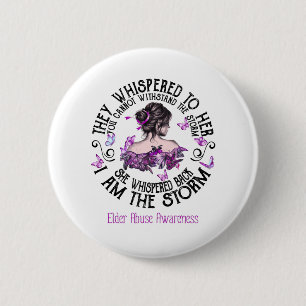 Jag är Storm Elder Abuse Awareness Knapp