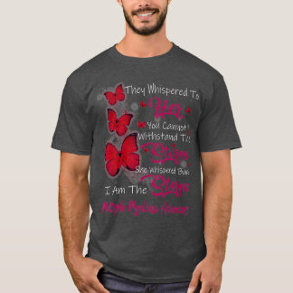 Jag är Storm Många Myeloma-medvetandet T Shirt