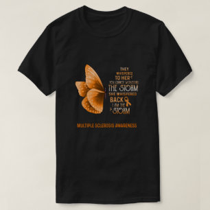 Jag är Storm Många Sclerosis Awareness Butter T Shirt