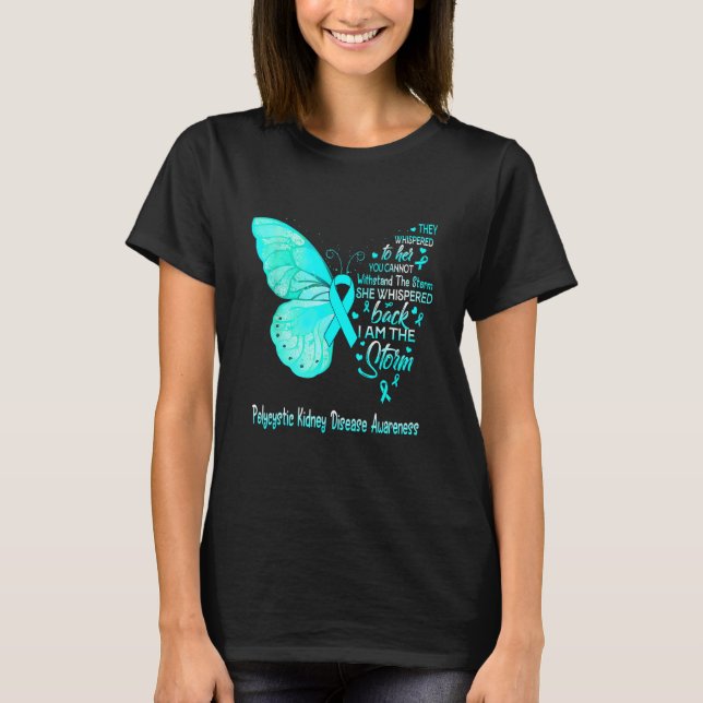 Jag är Storm Polycystic Kidney Disease Awareness T Shirt (Framsida)