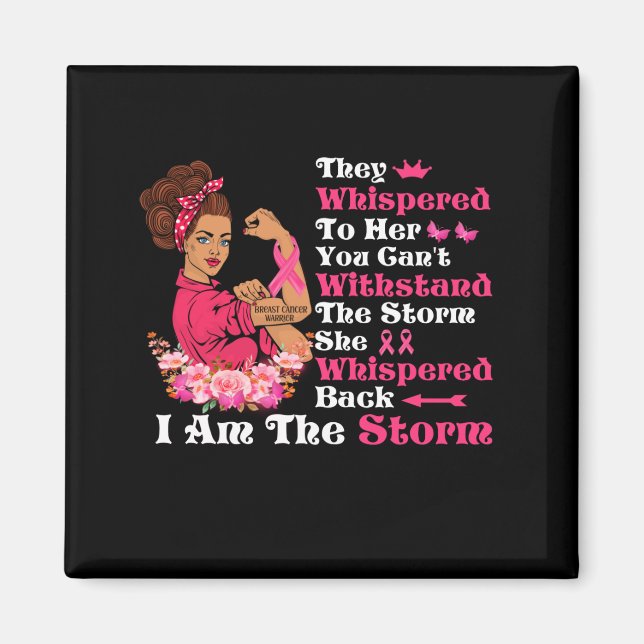 Jag är Storm Strong Women Breast Cancer Warrior Magnet (Framsidan)