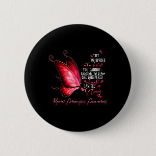 Jag är stormen Brain Aneurysm Awareness Butterfly Knapp
