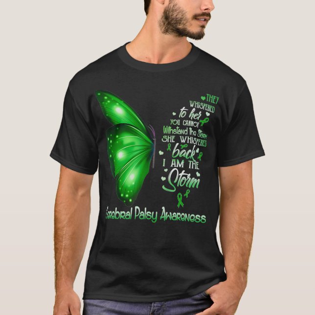 Jag är stormen Cerebral Palsy Awareness T Shirt (Framsida)