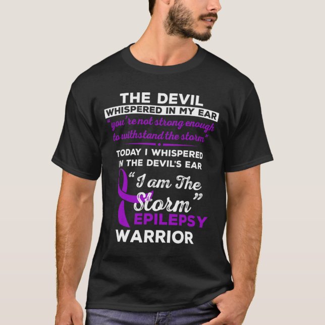 Jag är stormen Epilepsy Warrior T Shirt (Framsida)