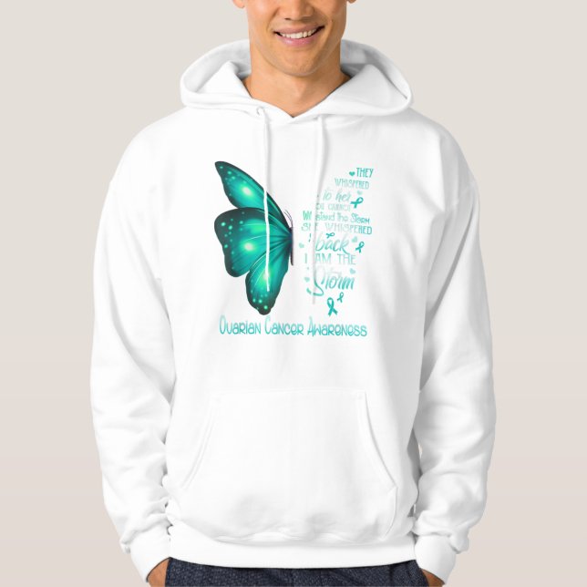 Jag är stormen Ovarian Cancer Awareness Butt Hoodie (Framsida)