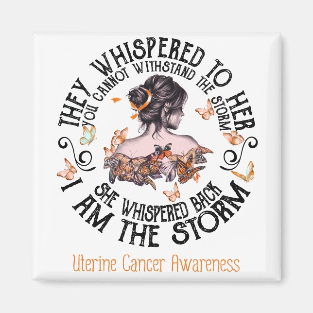 Jag är stormen Uterine Cancer Awareness Magnet (Framsidan)