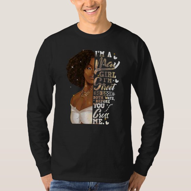 Jag är Street Black Girl May Birthday Mors dag T Shirt (Framsida)