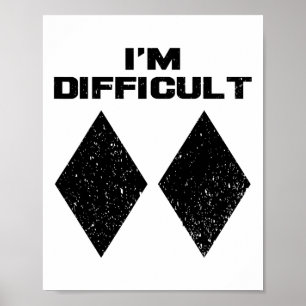 Jag är svår, konstig Dubbla Black Diamonds Ski Snö Poster