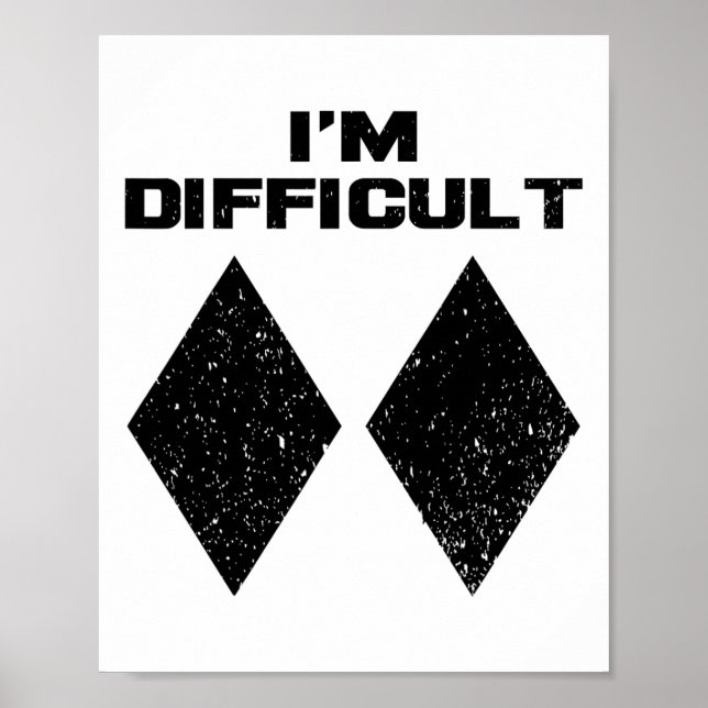 Jag är svår, konstig Dubbla Black Diamonds Ski Snö Poster (Framsidan)
