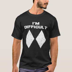Jag är Svår Rolig Dubbel Svarta Diamanter Ski Snö T Shirt