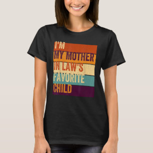 Jag är Svärmornas favoritbarn T Shirt