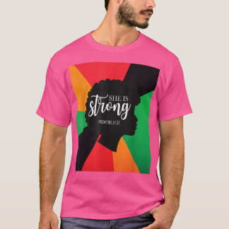 Jag är svart historiekristen och hon är stark t shirt