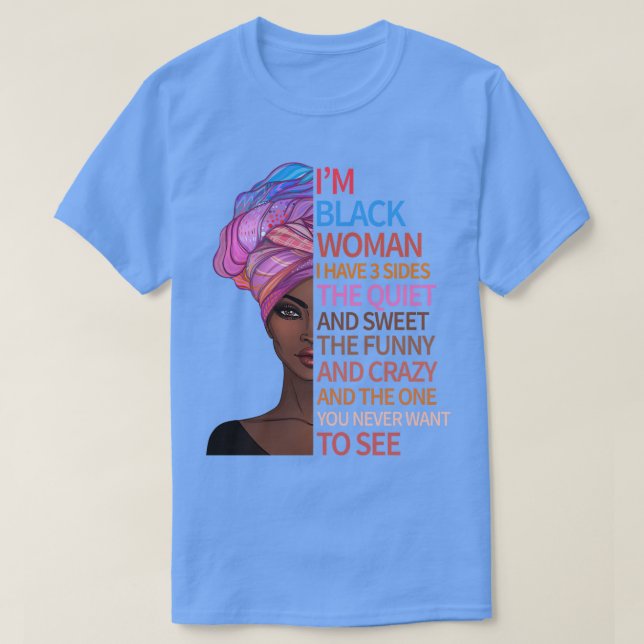 Jag är svart historiemånad Woman Melanin Black Gir T Shirt (Design framsida)
