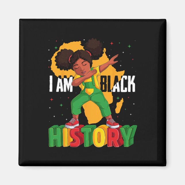 Jag är Svart historik Kids Girls Women Black Histo Magnet (Framsidan)